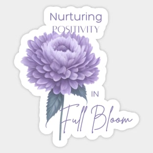 Nurturing Positivity in Full Bloom Sticker